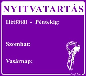 Nyitvatartás tábla, 5+2 napos, (H-P, Sz, V) hullámos műanyaglemez.