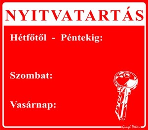 Nyitvatartás tábla, 5+2 napos, (H-P, Sz, V) hullámos műanyaglemez.