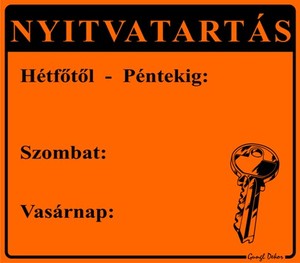 Nyitvatartás tábla, 5+2 napos, (H-P, Sz, V) hullámos műanyaglemez.
