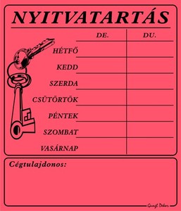 NYITVATARTÁS cégtulajdonossal, 7 napos, 20x23,5cm hullámos műanyaglemez