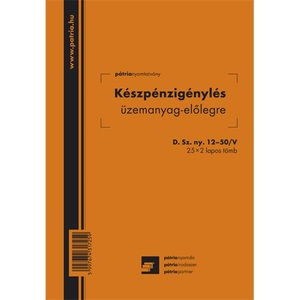 Készpénzigénylés üzemanyag előlegre A/5, álló, 25x2 lap D.12-50/V