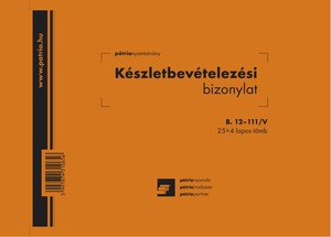 Készletbevételezési bizonylat, A5, 25x4 lap, 8 tétel, fekvő, B.12-111/V