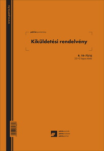 Kiküldetési rendelvény A4, B.18-73/UJ, álló, 25x2 lapos