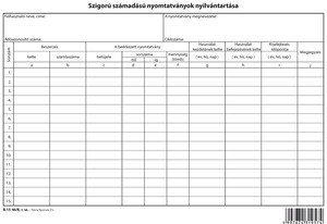 Szigorú számadású nyomtatvány beszerz. nyilvántartása A4, B.15-46/K